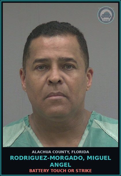 CCW arrest card for RODRIGUEZ-MORGADO, MIGUEL ANGEL in Alachua County: BATTERY TOUCH OR STRIKE