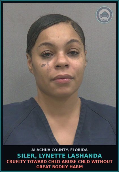 CCW arrest card for SILER, LYNETTE LASHANDA in Alachua County: CRUELTY TOWARD chld ABUSE chld WITHOUT GREAT BODILY HARM