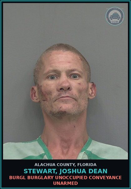 CCW arrest card for STEWART, JOSHUA DEAN in Alachua County: BURGL BURGLARY UNOCCUPIED CONVEYANCE UNARMED
