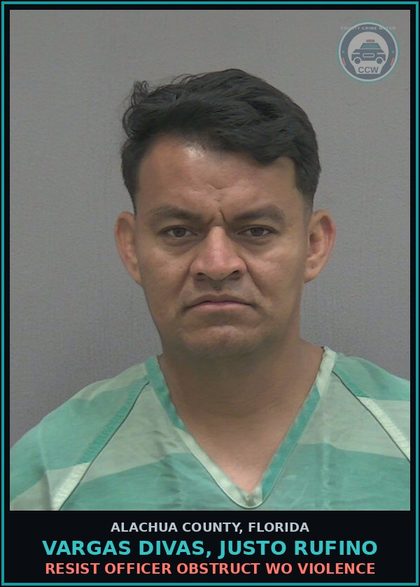 CCW arrest card for VARGAS DIVAS, JUSTO RUFINO in Alachua County: RESIST OFFICER OBSTRUCT WO VIOLENCE