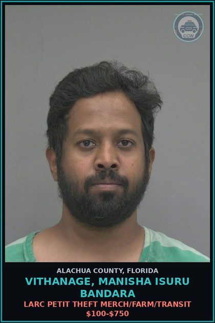 CCW arrest card for VITHANAGE, MANISHA ISURU BANDARA in Alachua County: LARC PETIT THEFT MERCH/FARM/TRANSIT $100-$750