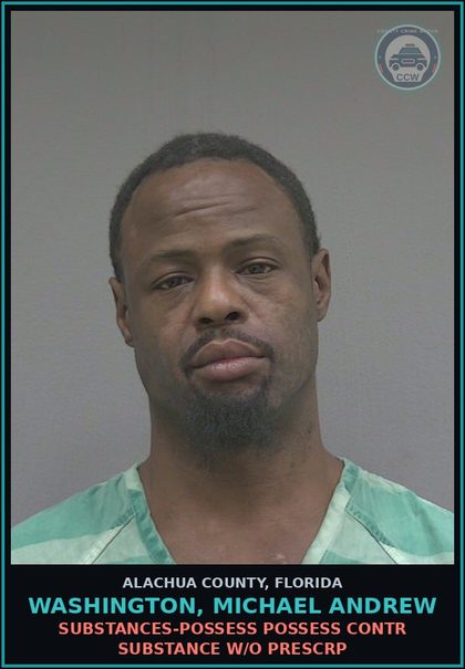 CCW arrest card for WASHINGTON, MICHAEL ANDREW in Alachua County: DRUGS-POSSESS POSSESS contr substance W/O PRESCRIPTION