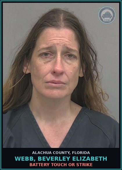 CCW arrest card for WEBB, BEVERLEY ELIZABETH in Alachua County: BATTERY TOUCH OR STRIKE