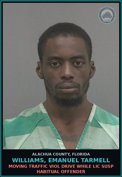 CCW arrest card for WILLIAMS, EMANUEL TARMELL in Alachua County: MOVING TRAFFIC VIOL DRIVE WHILE LIC SUSP HABITUAL OFFENDER