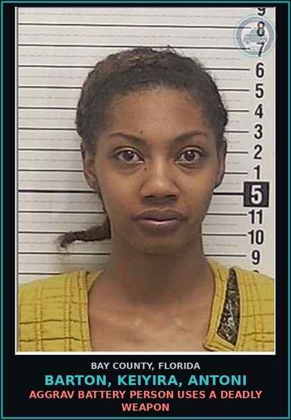CCW arrest card for BARTON, KEIYIRA, ANTONI in Bay County: AGGRAV BATTERY PERSON USES A DEADLY WEAPON