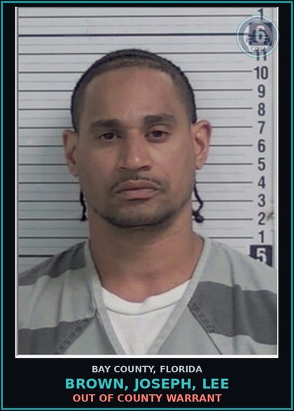 CCW arrest card for BROWN, JOSEPH, LEE in Bay County: OUT OF COUNTY WARRANT