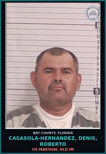 CCW arrest card for CASASOLA-HERNANDEZ, DENIS, ROBERTO in Bay County: US MARSHAL HLD IM