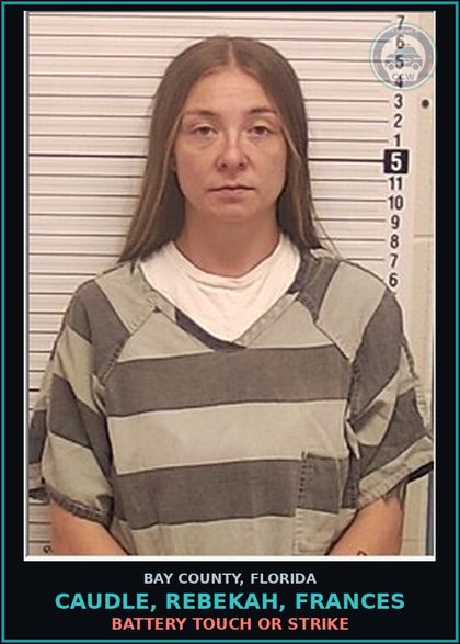 CCW arrest card for CAUDLE, REBEKAH, FRANCES in Bay County: BATTERY TOUCH OR STRIKE