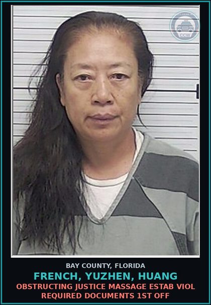 CCW arrest card for FRENCH, YUZHEN, HUANG in Bay County: PUBLIC ORDER CRIMES OPERATE MASSAGE ESTABLISHMENT WITHOUT LICENSE