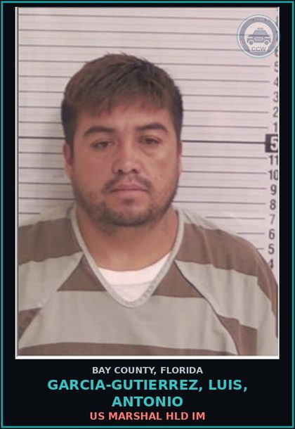 CCW arrest card for GARCIA-GUTIERREZ, LUIS, ANTONIO in Bay County: US MARSHAL HLD IM