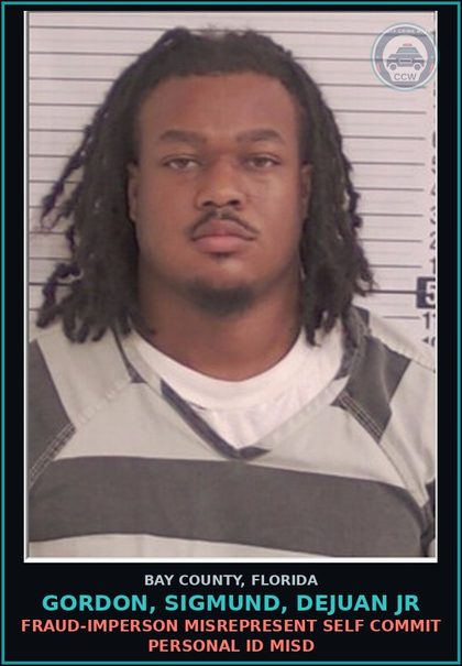 CCW arrest card for GORDON, SIGMUND, DEJUAN JR in Bay County: FRAUD-IMPERSON MISREPRESENT SELF COMMIT PERSONAL ID MISD