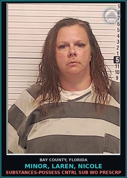 CCW arrest card for MINOR, LAREN, NICOLE in Bay County: DRUGS-POSSESS CNTRL SUB WO PRESCRIPTION