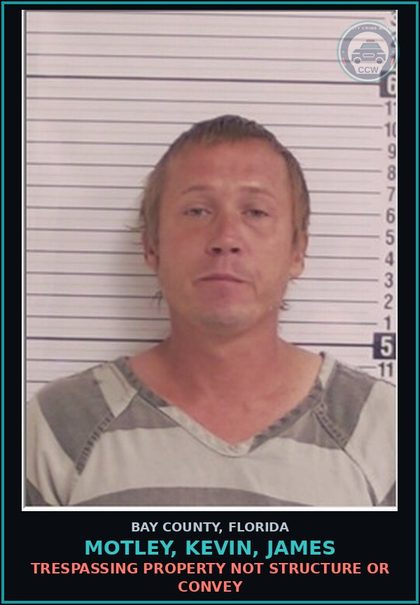 CCW arrest card for MOTLEY, KEVIN, JAMES in Bay County: TRESPASSING PROPERTY NOT STRUCTURE OR CONVEY