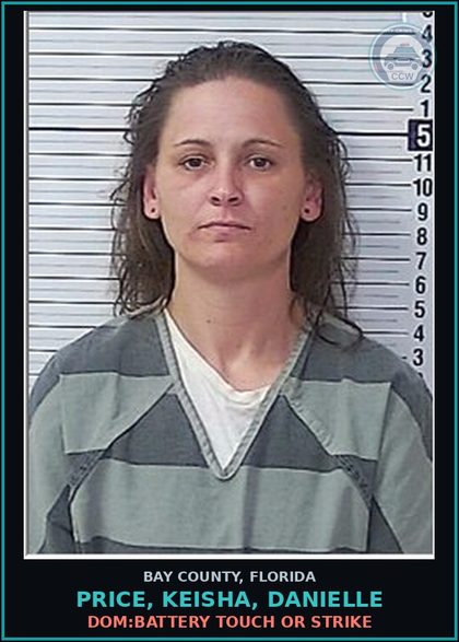 CCW arrest card for PRICE, KEISHA, DANIELLE in Bay County: DOM:BATTERY TOUCH OR STRIKE