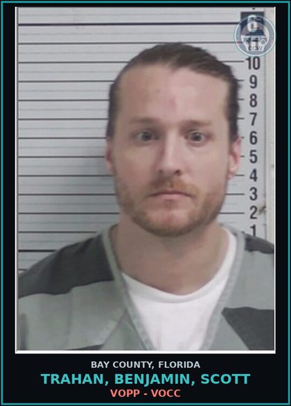 CCW arrest card for TRAHAN, BENJAMIN, SCOTT in Bay County: VOPP - VOCC