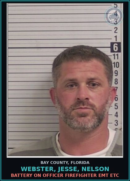 CCW arrest card for WEBSTER, JESSE, NELSON in Bay County: BATTERY ON OFFICER FIREFIGHTER EMT ETC