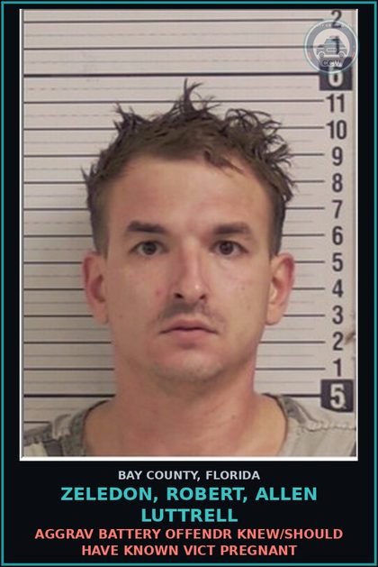 CCW arrest card for ZELEDON, ROBERT, ALLEN LUTTRELL in Bay County: AGGRAV BATTERY OFFENDR KNEW/SHOULD HAVE KNOWN VICT PREGNANT