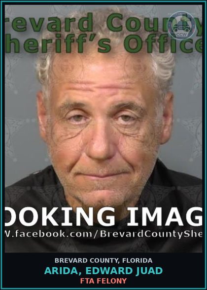 CCW arrest card for ARIDA, EDWARD JUAD in Brevard County: FTA Felony