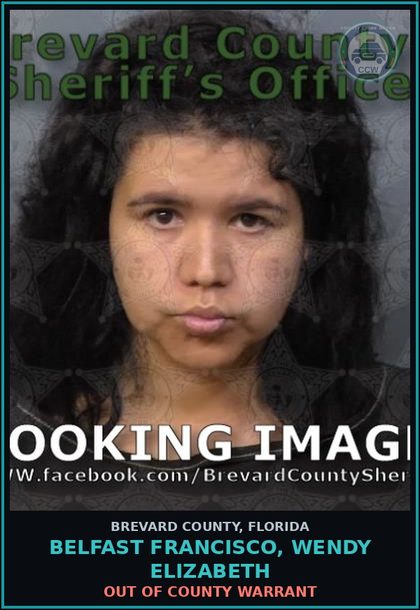 CCW arrest card for BELFAST FRANCISCO, WENDY ELIZABETH in Brevard County: Out of County Warrant