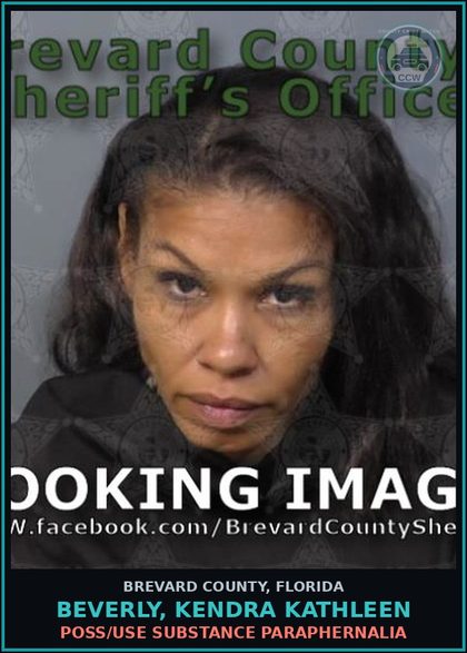 CCW arrest card for BEVERLY, KENDRA KATHLEEN in Brevard County: Poss/Use Drug Paraphernalia