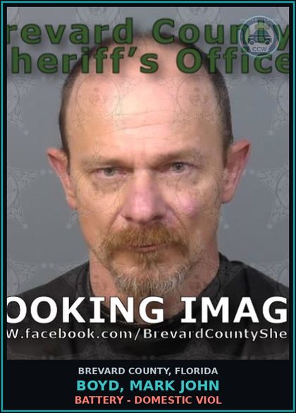 CCW arrest card for Boyd, Mark John in Brevard County: Battery - Domestic Viol