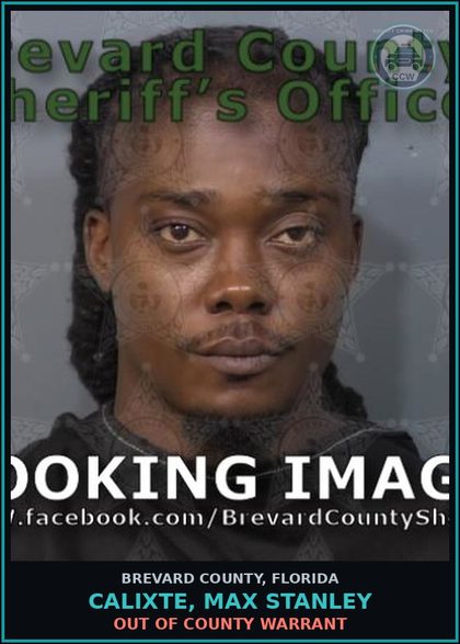 CCW arrest card for Calixte, Max Stanley in Brevard County: Out of County Warrant