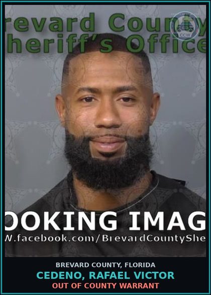 CCW arrest card for CEDENO, RAFAEL VICTOR in Brevard County: Out of County Warrant