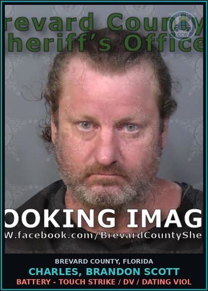 CCW arrest card for Charles, Brandon Scott in Brevard County: Battery - Touch Strike / DV / Dating Viol