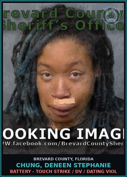 CCW arrest card for CHUNG, DENEEN STEPHANIE in Brevard County: Battery - Touch Strike / DV / Dating Viol
