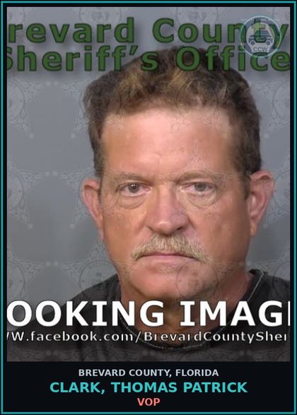 CCW arrest card for CLARK, THOMAS PATRICK in Brevard County: VOP