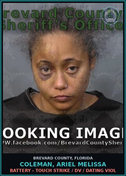 CCW arrest card for Coleman, Ariel Melissa in Brevard County: Battery - Touch Strike / DV / Dating Viol