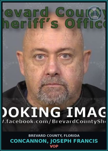 CCW arrest card for Concannon, Joseph Francis in Brevard County: VOP