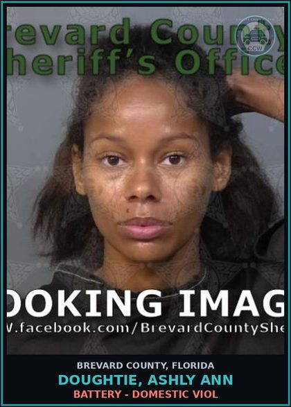 CCW arrest card for DOUGHTIE, ASHLY ANN in Brevard County: Battery - Domestic Viol
