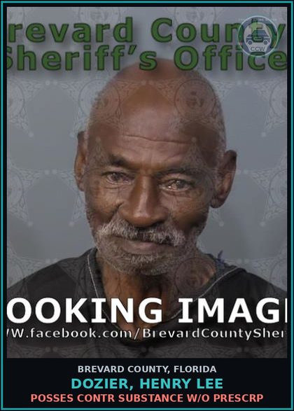 CCW arrest card for Dozier, Henry Lee in Brevard County: Posses contr substance w/o Prescription