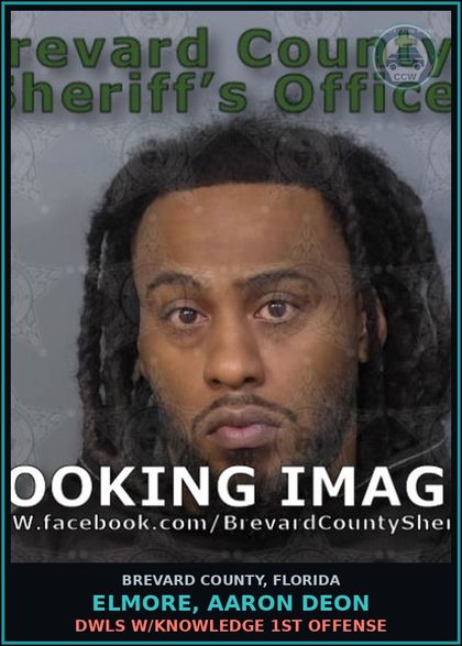 CCW arrest card for ELMORE, AARON DEON in Brevard County: DWLS W/Knowledge 1st Offense