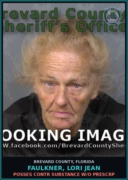 CCW arrest card for FAULKNER, LORI JEAN in Brevard County: Posses contr substance w/o Prescription