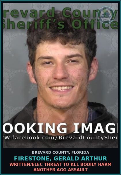 CCW arrest card for Firestone, Gerald Arthur in Brevard County: Written/Elec Threat to Kill Bodily Harm Another Agg Assault