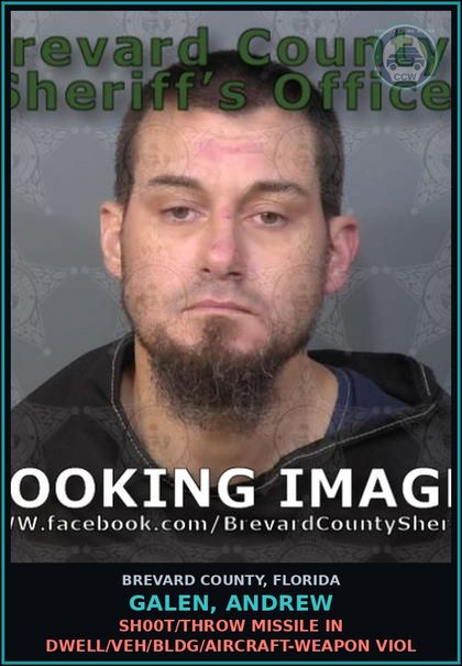 CCW arrest card for Galen, Andrew in Brevard County: Shoot/Throw Missile In Dwell/Veh/Bldg/Aircraft-Weapon Viol