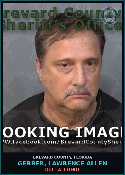 CCW arrest card for Gerber, Lawrence Allen in Brevard County: DUI - Alcohol