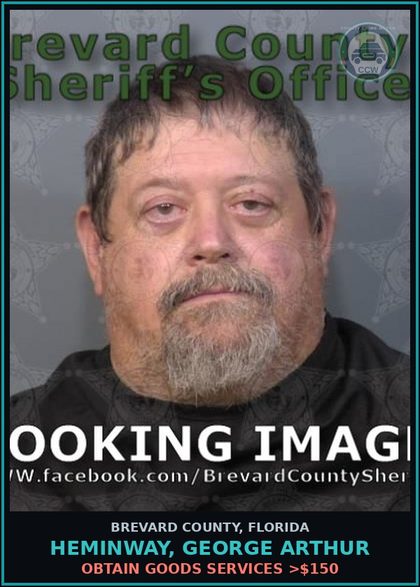 CCW arrest card for HEMINWAY, GEORGE ARTHUR in Brevard County: Obtain Goods Services >$150