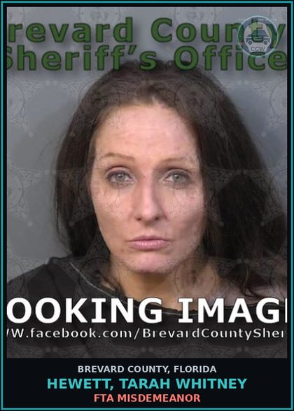 CCW arrest card for HEWETT, TARAH WHITNEY in Brevard County: FTA Misdemeanor
