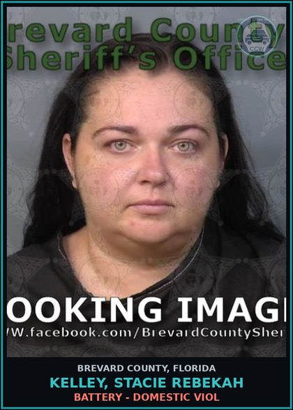 CCW arrest card for Kelley, Stacie Rebekah in Brevard County: Battery - Domestic Viol