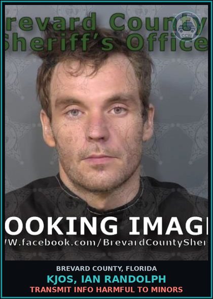 CCW arrest card for KJOS, IAN RANDOLPH in Brevard County: Transmit Info Harmful to Minors