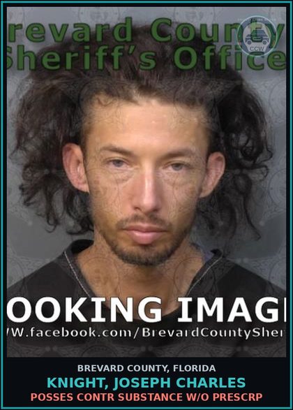 CCW arrest card for KNIGHT, JOSEPH CHARLES in Brevard County: Posses contr substance w/o Prescription
