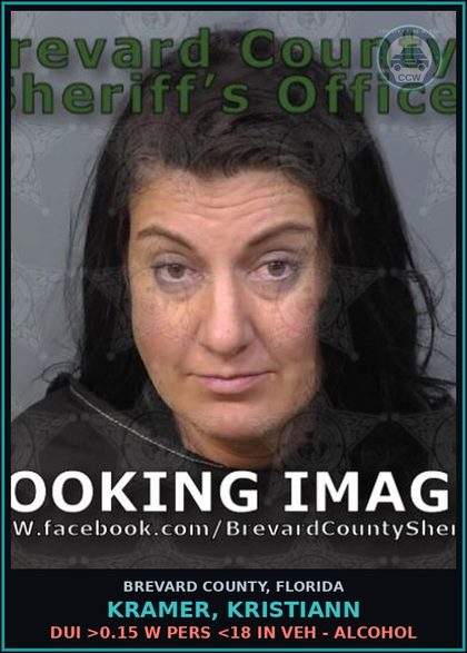 CCW arrest card for KRAMER, KRISTIANN in Brevard County: DUI >0.15 W Pers <18 in Veh - Alcohol