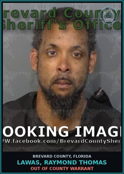CCW arrest card for Lawas, Raymond Thomas in Brevard County: Out of County Warrant