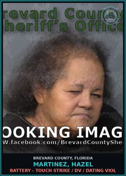 CCW arrest card for Martinez, Hazel in Brevard County: Battery - Touch Strike / DV / Dating Viol