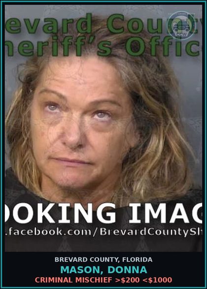 CCW arrest card for Mason, Donna in Brevard County: Criminal Mischief >$200 <$1000