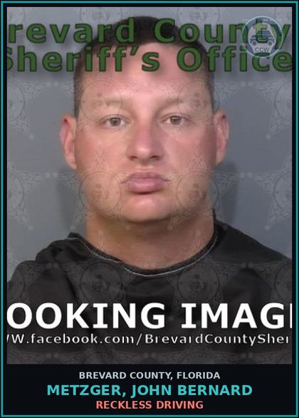 CCW arrest card for METZGER, JOHN BERNARD in Brevard County: Reckless Driving