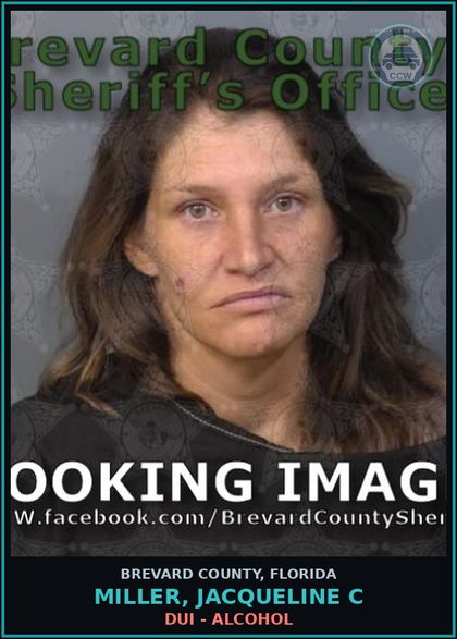 CCW arrest card for Miller, Jacqueline C in Brevard County: DUI - Alcohol